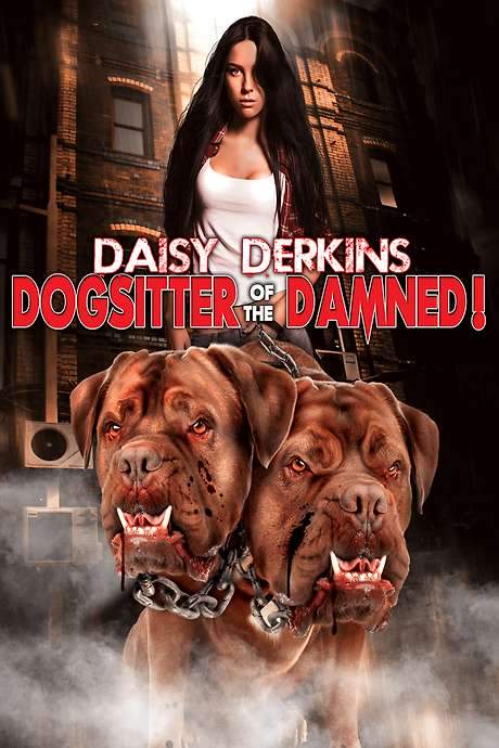 Daisy Derkins, Dogsitter of the Damned